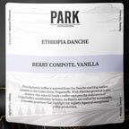 Ethiopia Danche Natural Coffee by Park Coffee